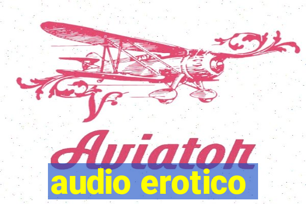 audio erotico